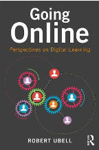 Going Online: Perspectives on Digital Learning Book Cover